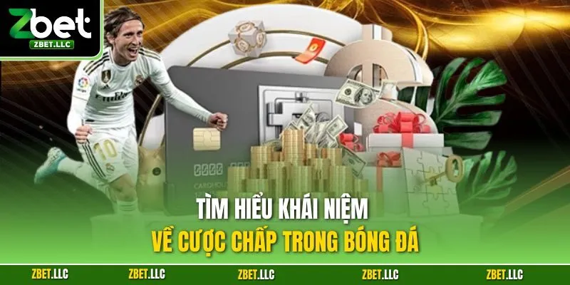 Tìm hiểu khái niệm về cược chấp trong bóng đá